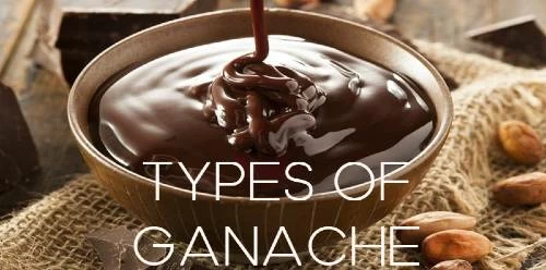 DIFFRENT TYPES OF GANACHE